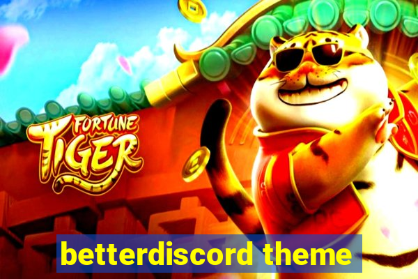 betterdiscord theme